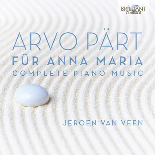 Pärt: Für Anna Maria, Complete Piano Music