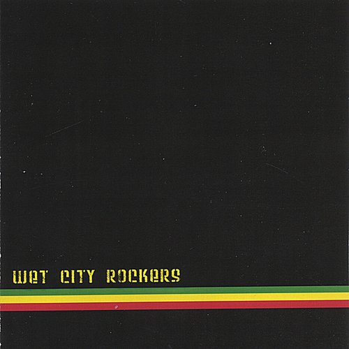 Wet City Rockers