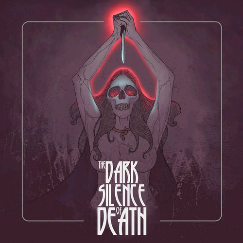 The Dark Silence of Death