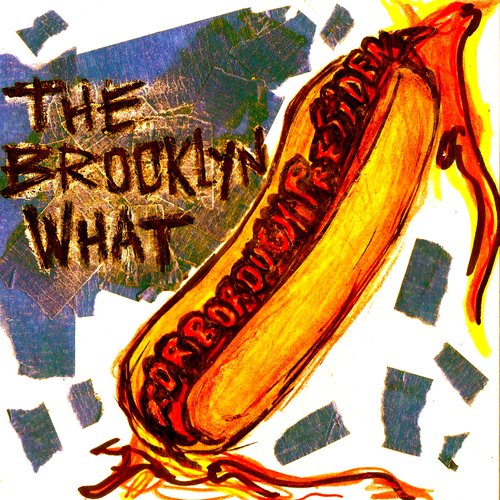 The Brooklyn What For Borough President