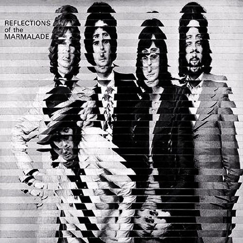 Reflections of The Marmalade (Original Recordings)
