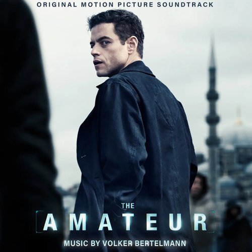 The Amateur (Original Motion Picture Soundtrack)