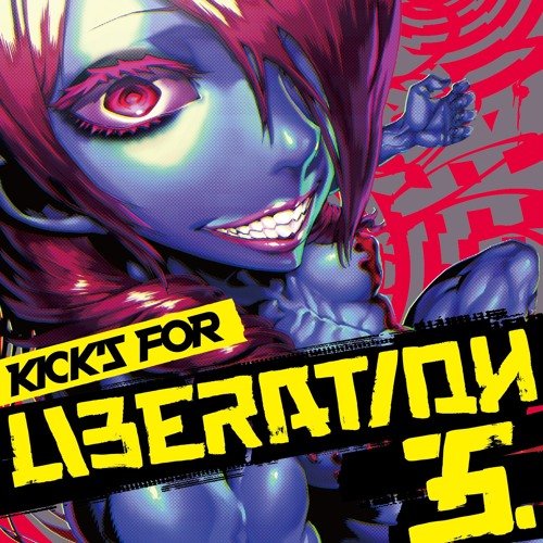 Kick's For Liberation 5