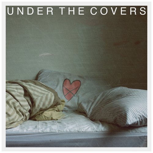 Under the Covers