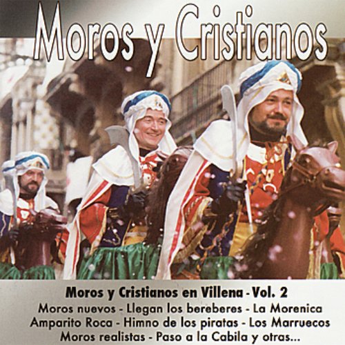 Moros Y Cristianos en Villena, Vol. 2