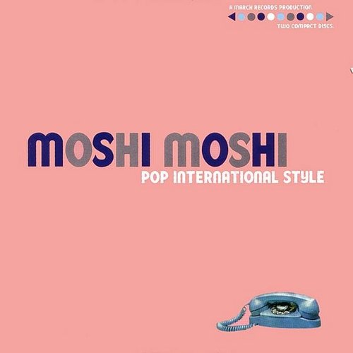 Moshi Moshi (Pop International Style)