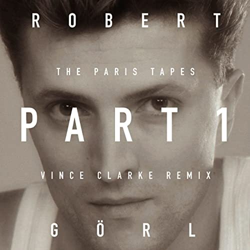 Part 1 (Vince Clarke Remix)
