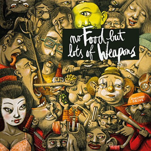 No Food but Lots of Weapons