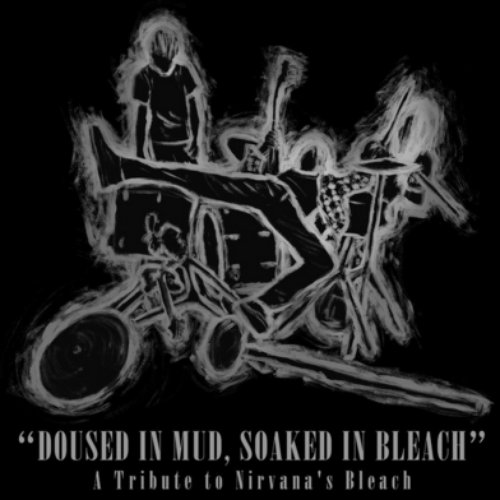 Doused in Mud, Soaked in Bleach: A Tribute to Nirvana's Bleach