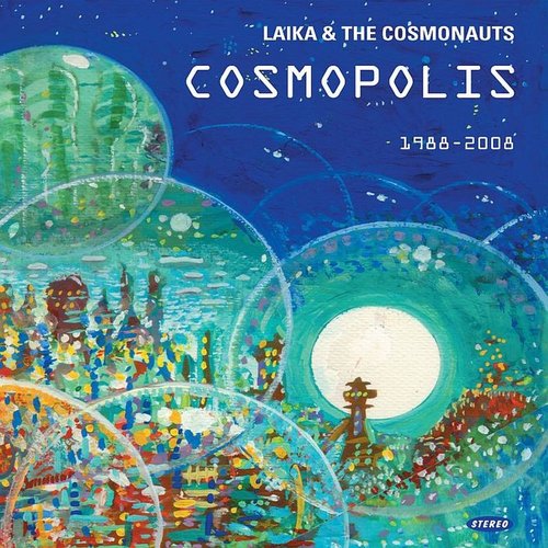 Cosmopolis: 1988 - 2008