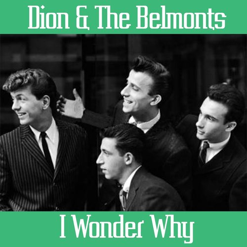 The Very Best Of Dion And The Belmonts