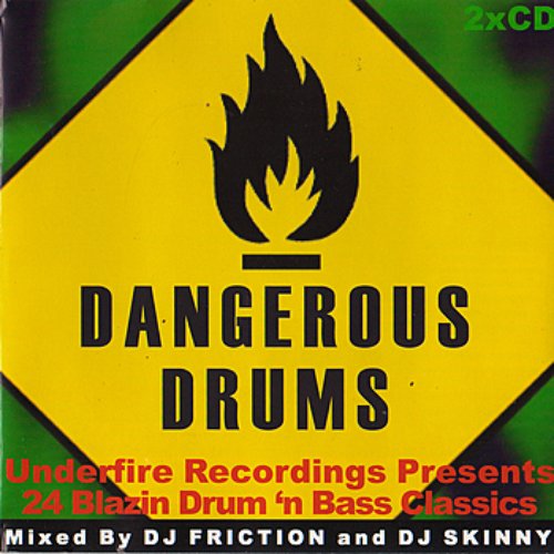 Dangerous Drums (Disc 1) - Mixed by DJ Friction