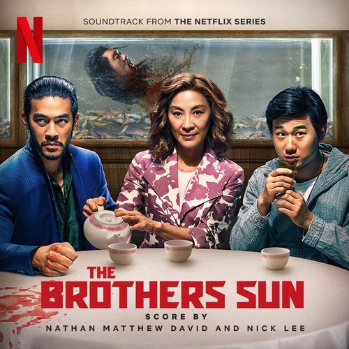 The Brothers Sun (Soundtrack from the Netflix Series)
