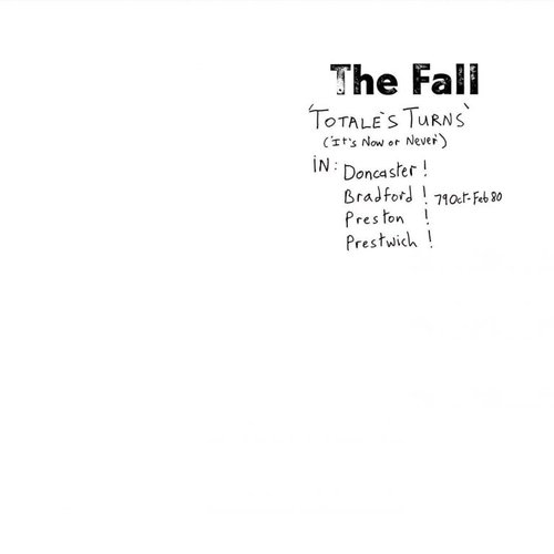 Totale's Turns (It's Now Or Never) [Expanded Edition] [Live]