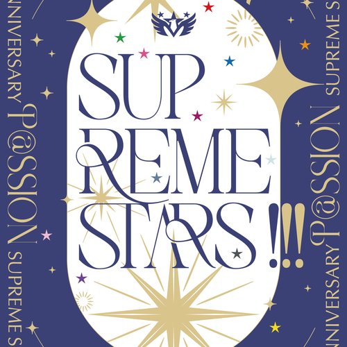 THE IDOLM@STER SideM 10th ANNIVERSARY P@SSION 17 SUPREME STARS !!!