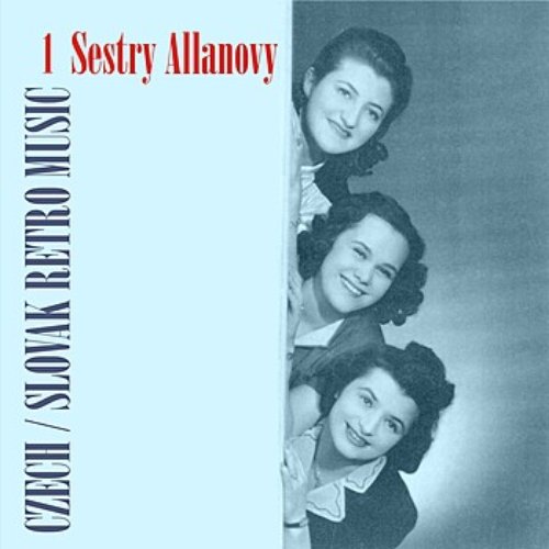Czech / Slovak Retro Music / Sestry Allanovy, Vol. 1