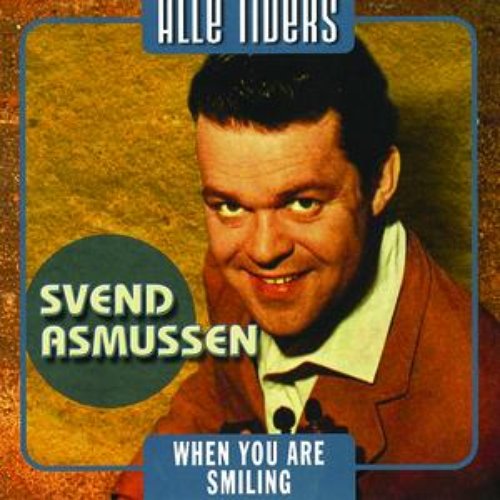 Alle Tiders Svend Asmussen - When You Are Smiling