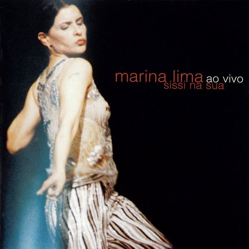 Marina Lima: Sissi Na Sua Ao Vivo (Ao Vivo)