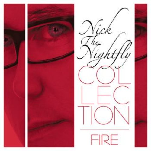 Nick The Nightfly - Fire
