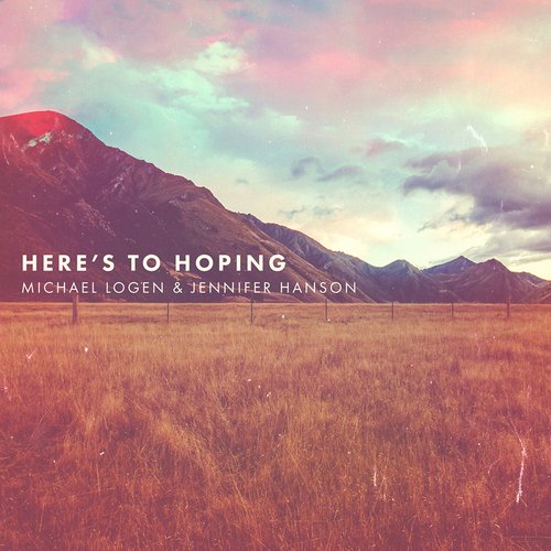 Here's to Hoping - EP
