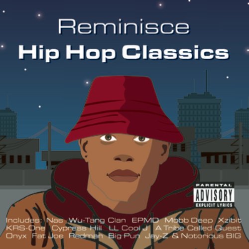 Reminisce - Hip Hop Classics