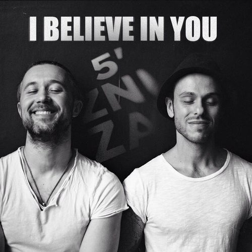I Believe In You