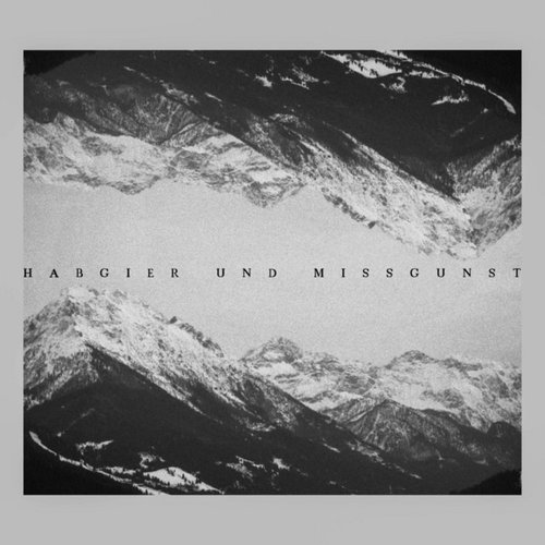 Habgier Und Missgunst
