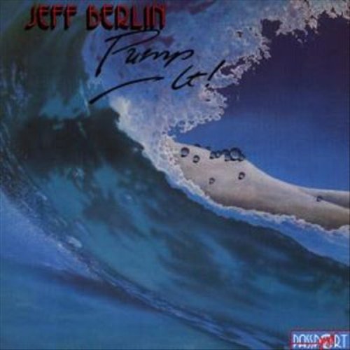 (CD)Pump It／Jeff Berlin