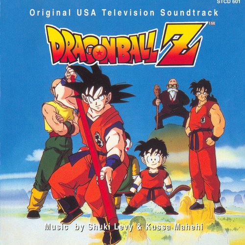 Dragon Ball Z: Original USA Television Soundtrack — Shuki Levy & Kussa  Mahehi | Last.fm