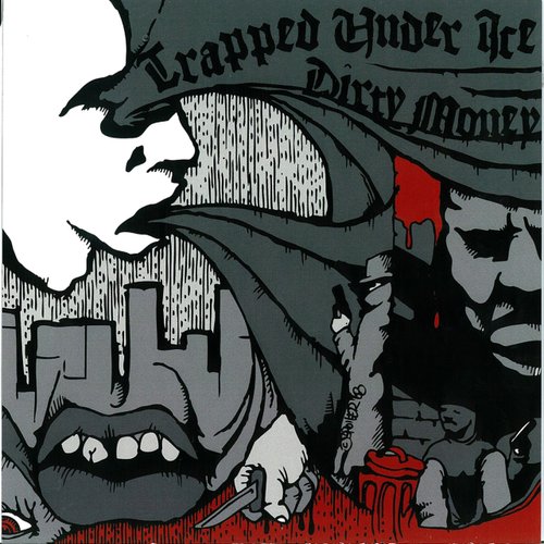 Trapped Under Ice/Dirty Money