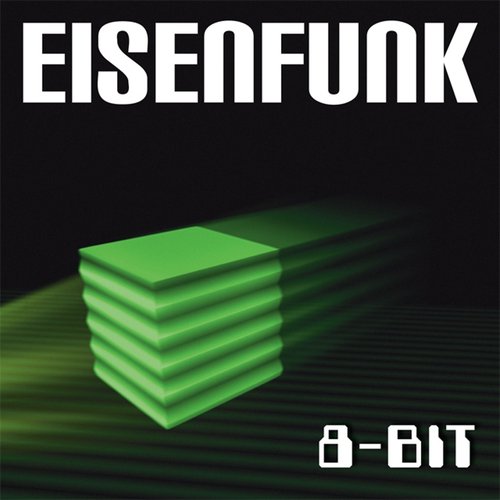 8-Bit — Eisenfunk | Last.fm