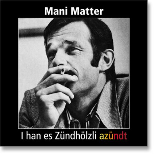 I Han Es Zündhölzli Azündt