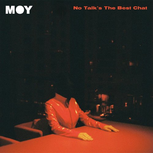 No Talk's the Best Chat