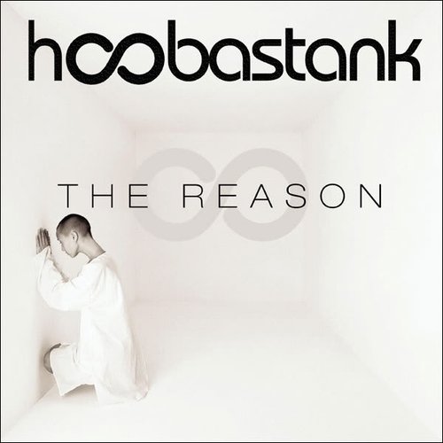 The Reason (Enhanced) — Hoobastank | Last.fm