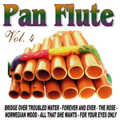Pan Flute Vol.4 — The Instrumental Pan Pipes Band Last.fm