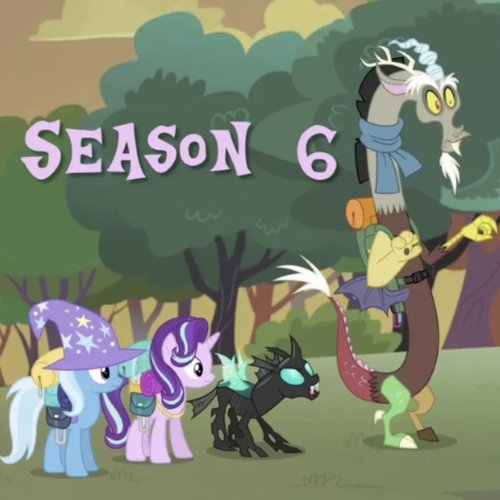 My Little Pony: Friendship is Magic - Season 6