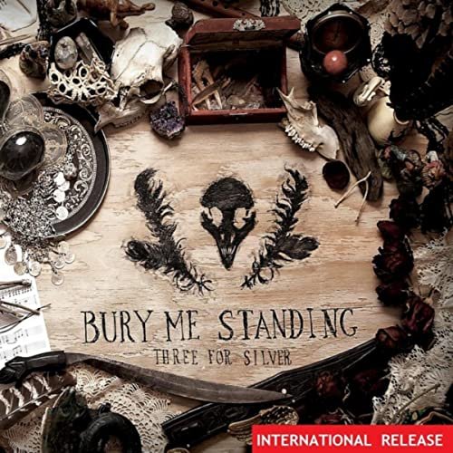 Bury Me Standing (International Release)