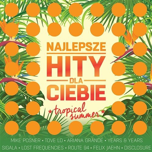 Najlepsze Hity Dla Ciebie - Tropical Summer