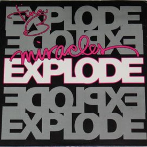 Miracles Explode
