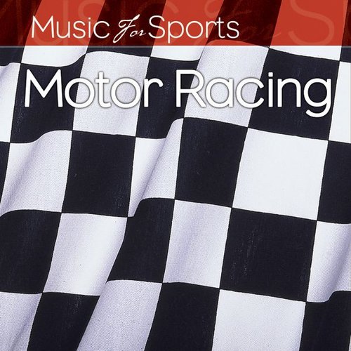 Music for Sports: Motor Racing