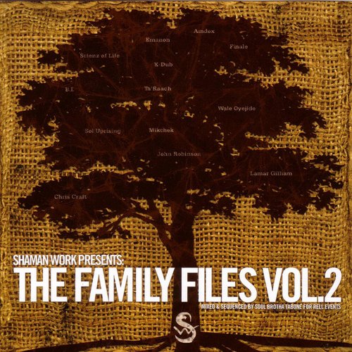 Shaman Work Presents: The Family Files, Volume 2