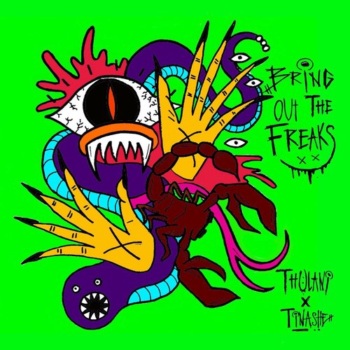 Bring Out the Freaks (feat. Tinashe) - Single