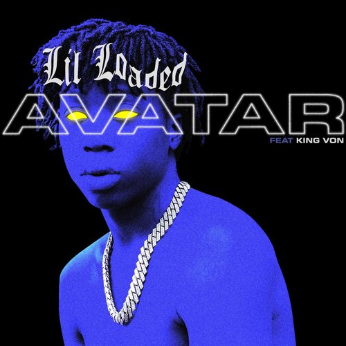 Avatar (feat. King Von) - Single