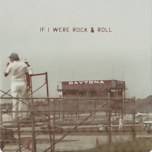 If I Were Rock & Roll - Single