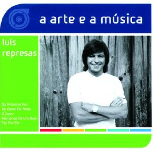 A Arte E A Música De Luís Represas