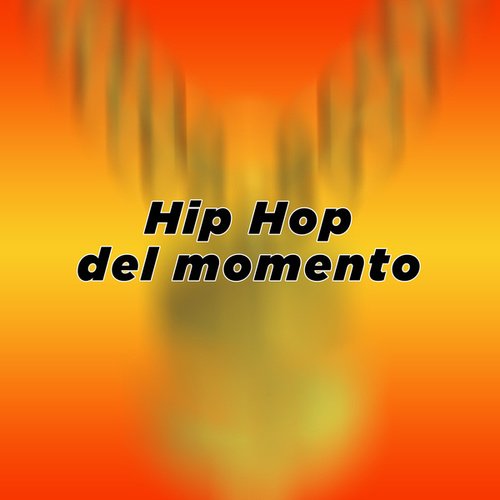 Hip Hop del momento