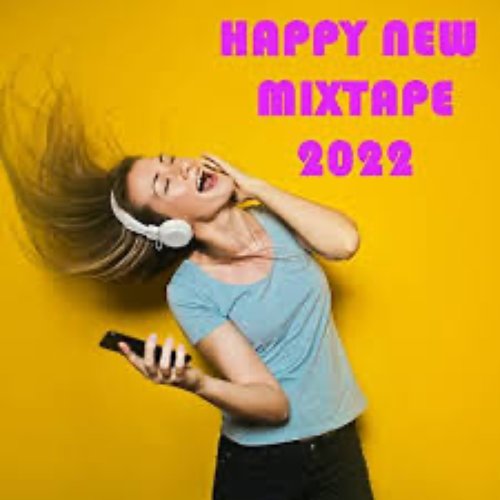 Happy New Mixtape 2022