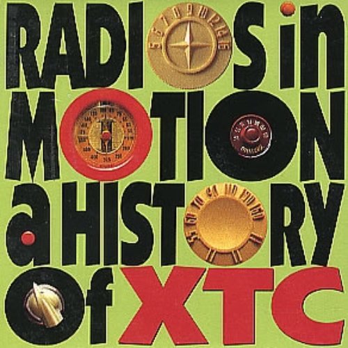 Radios In Motion: A History Of XTC