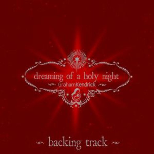 Dreaming Of A Holy Night - Backing Track