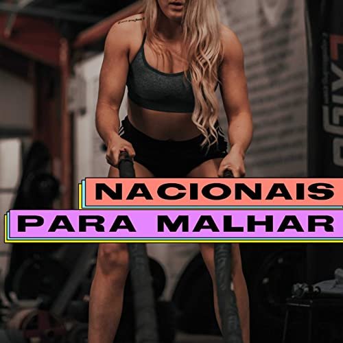 Nacionais Para Malhar